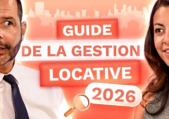 Le guide de la gestion locative 2026 avec 2 experts de l'investissement immobilier
